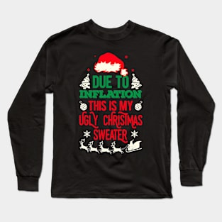 Funny Christmas Ugly Gift Long Sleeve T-Shirt